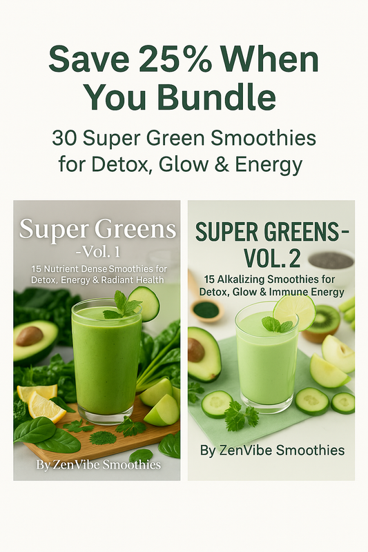 Super Greens Smoothie Bundle – Vol. 1 & 2 (Save 25%)